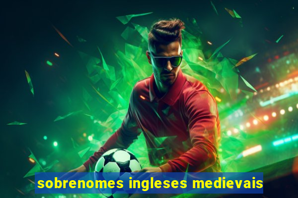 sobrenomes ingleses medievais