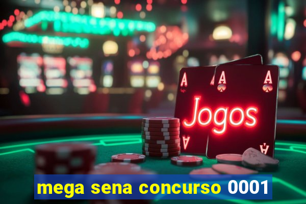 mega sena concurso 0001