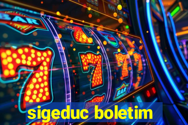 sigeduc boletim