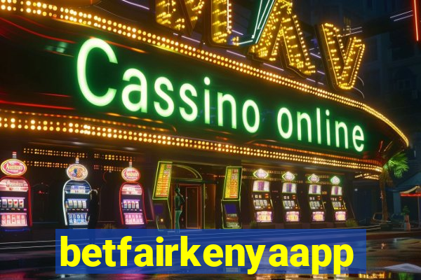 betfairkenyaapp