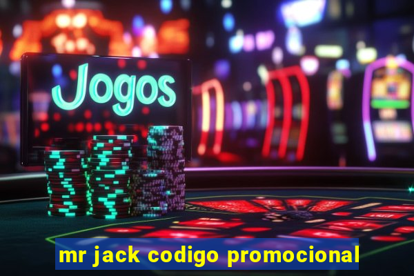 mr jack codigo promocional