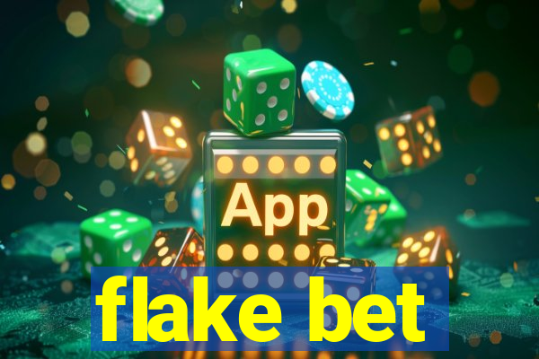 flake bet