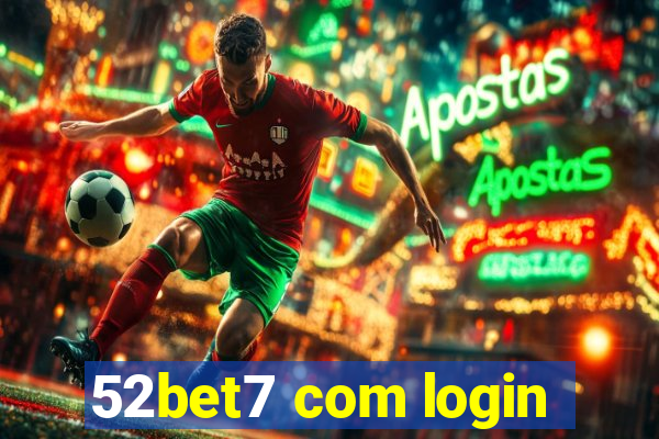 52bet7 com login