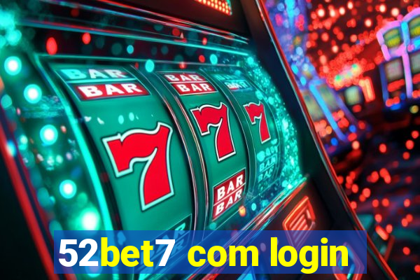 52bet7 com login