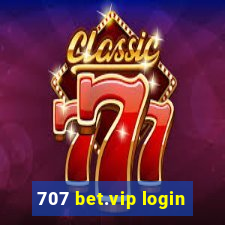 707 bet.vip login