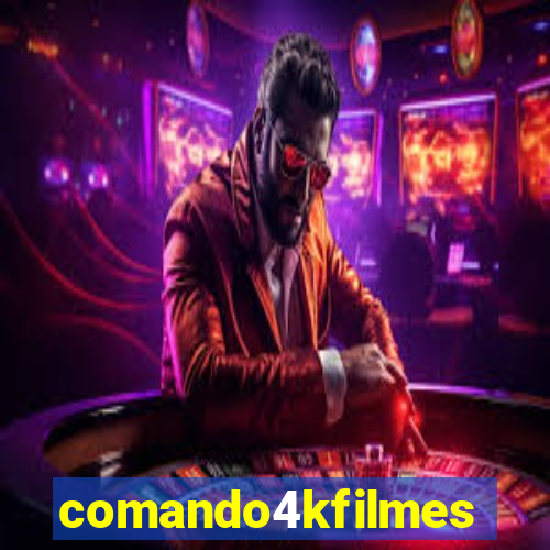 comando4kfilmes.com