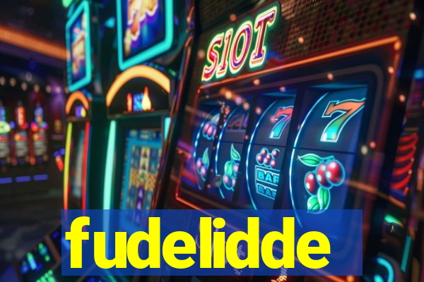 fudelidde