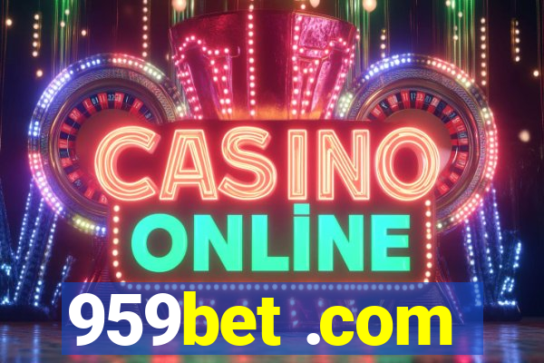 959bet .com