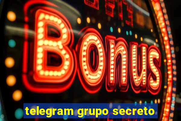 telegram grupo secreto