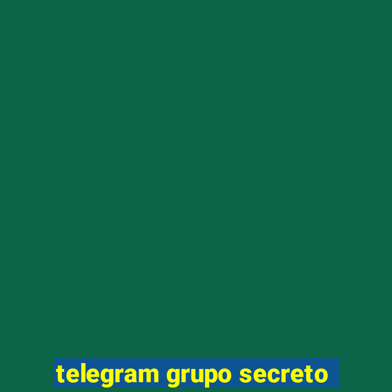 telegram grupo secreto