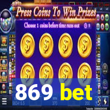 869 bet