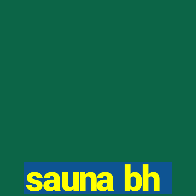 sauna bh