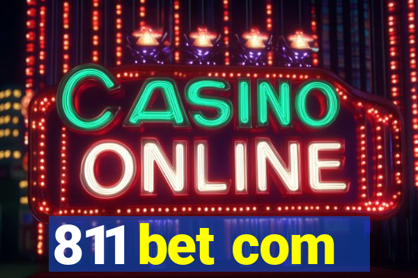 811 bet com