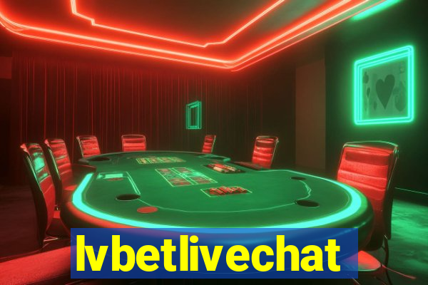 lvbetlivechat