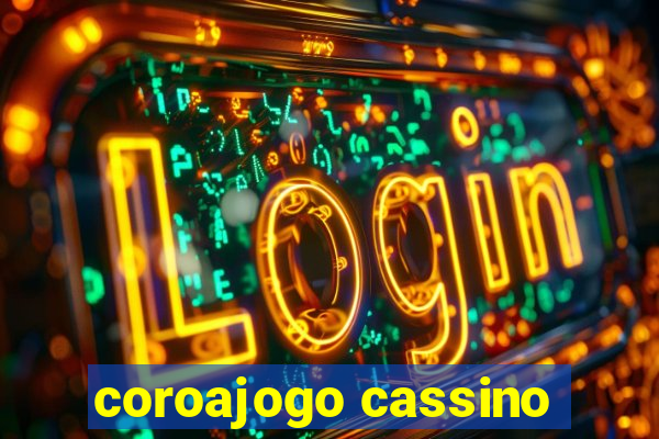 coroajogo cassino