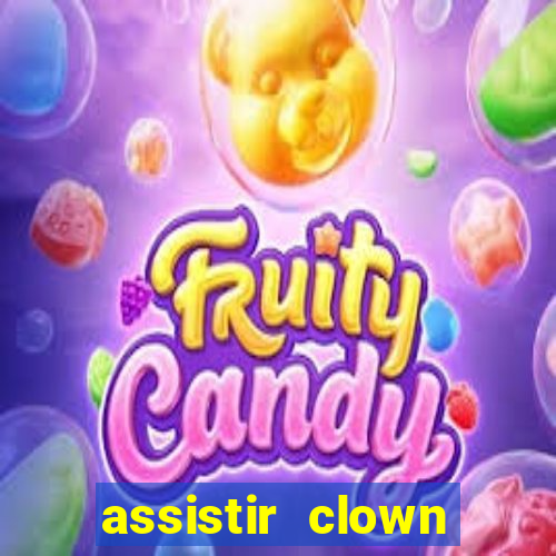 assistir clown (2014 dublado mega filmes)