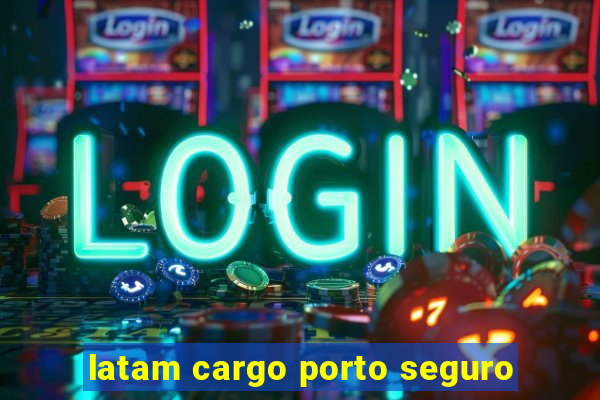 latam cargo porto seguro