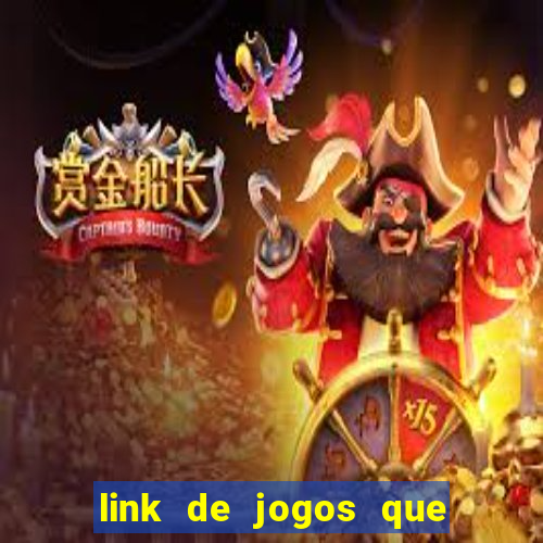 link de jogos que ganha dinheiro