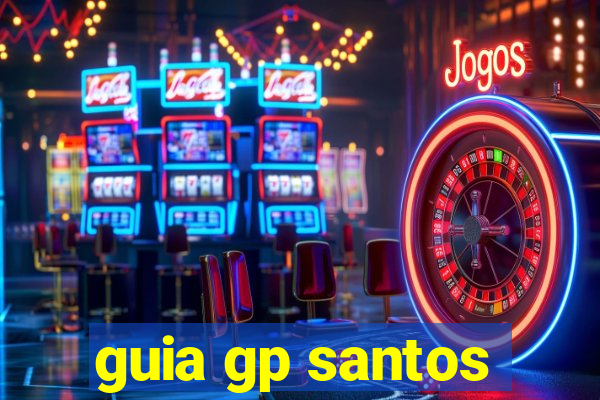 guia gp santos