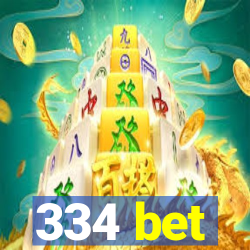 334 bet