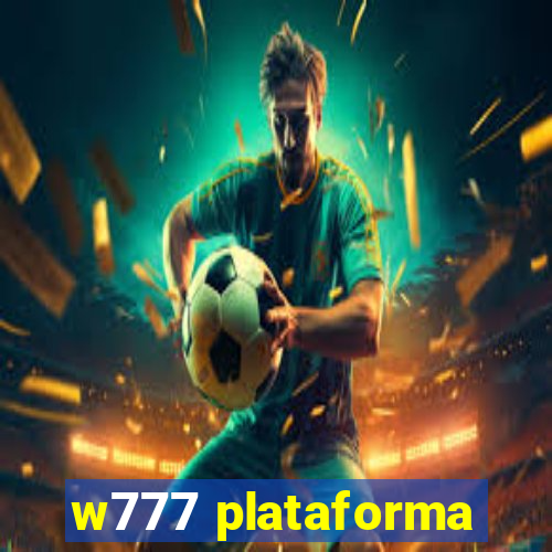 w777 plataforma