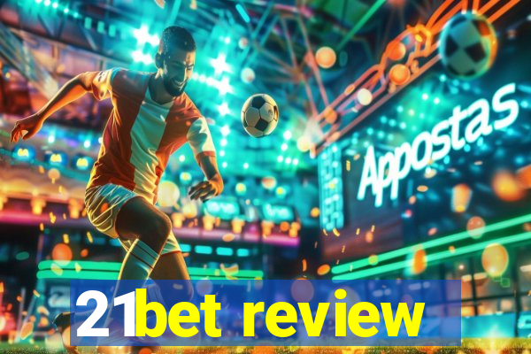 21bet review