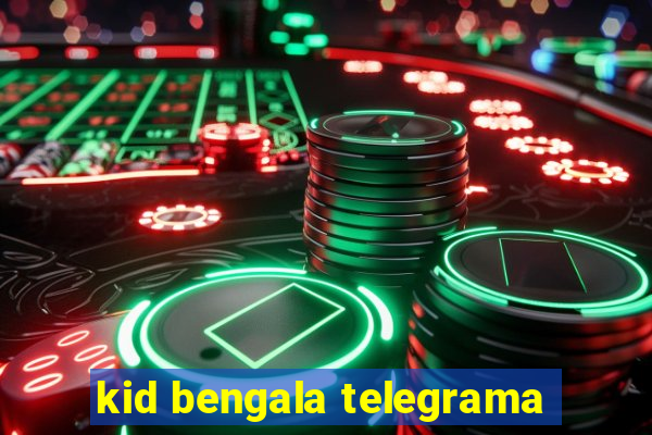 kid bengala telegrama