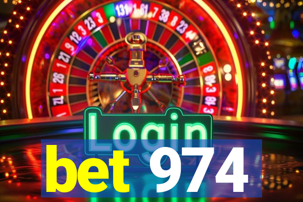 bet 974