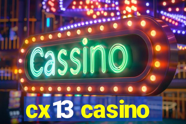 cx13 casino