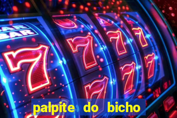 palpite do bicho deu no poste