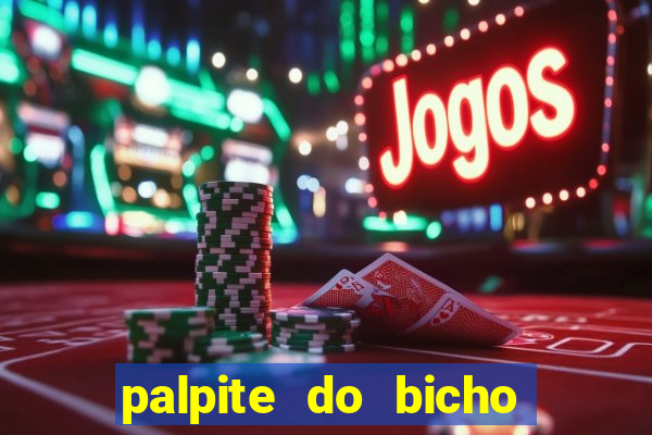 palpite do bicho deu no poste