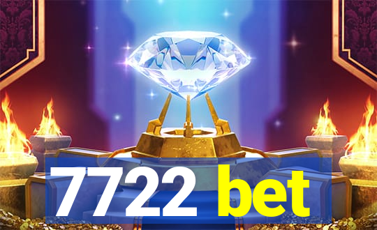 7722 bet