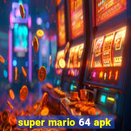 super mario 64 apk