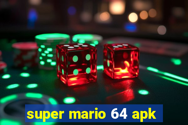 super mario 64 apk