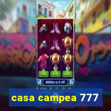 casa campea 777