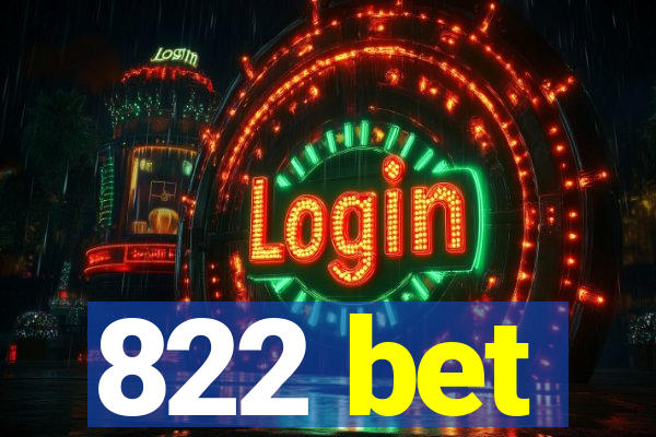 822 bet