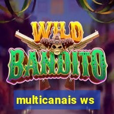 multicanais ws