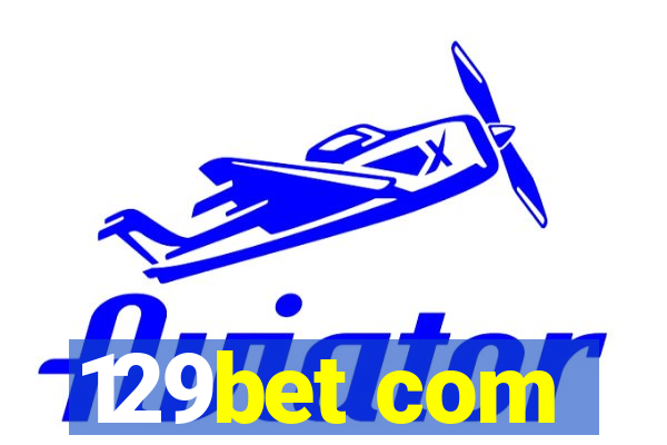 129bet com