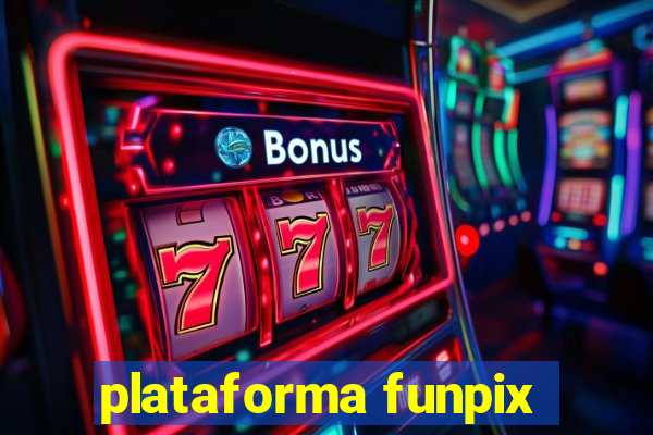 plataforma funpix