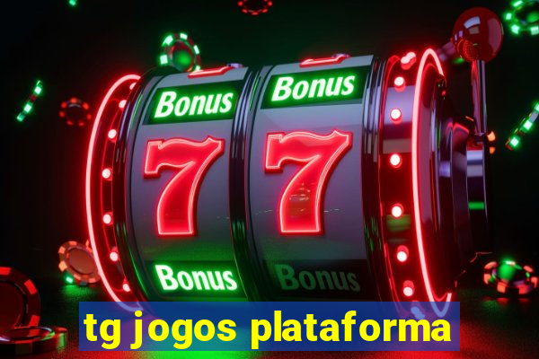 tg jogos plataforma