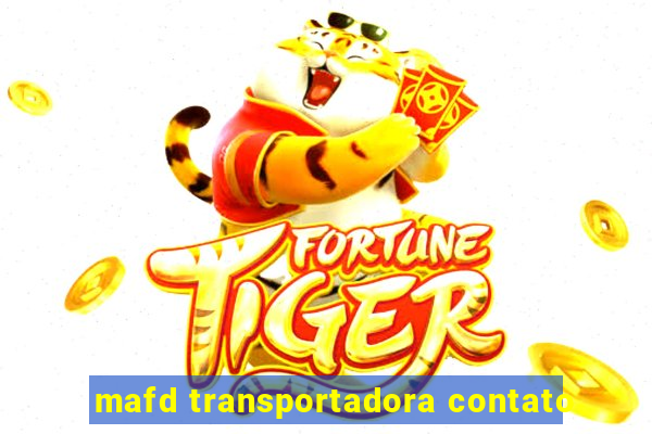 mafd transportadora contato