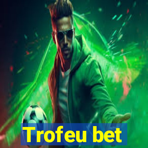 Trofeu bet