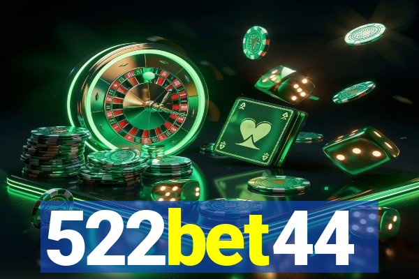 522bet44