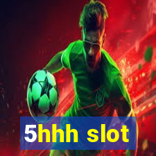 5hhh slot