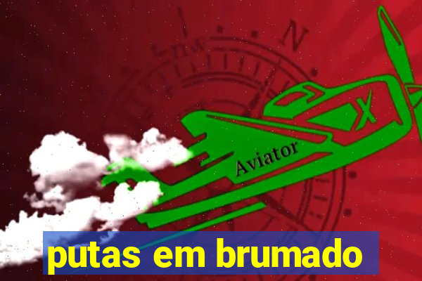 putas em brumado