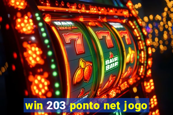 win 203 ponto net jogo