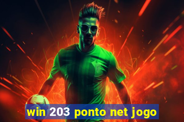 win 203 ponto net jogo