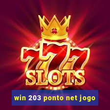 win 203 ponto net jogo