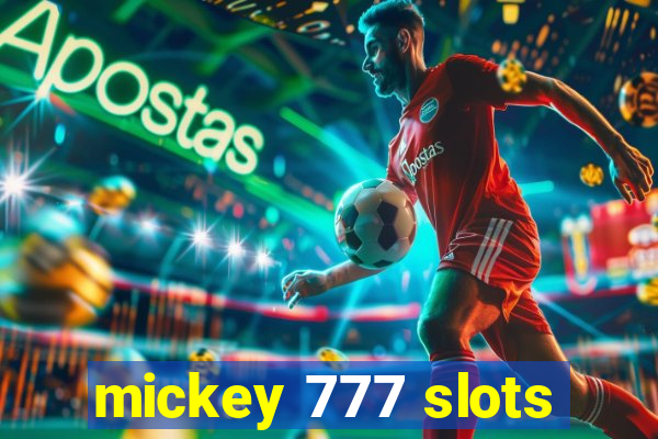 mickey 777 slots