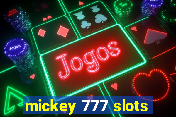 mickey 777 slots